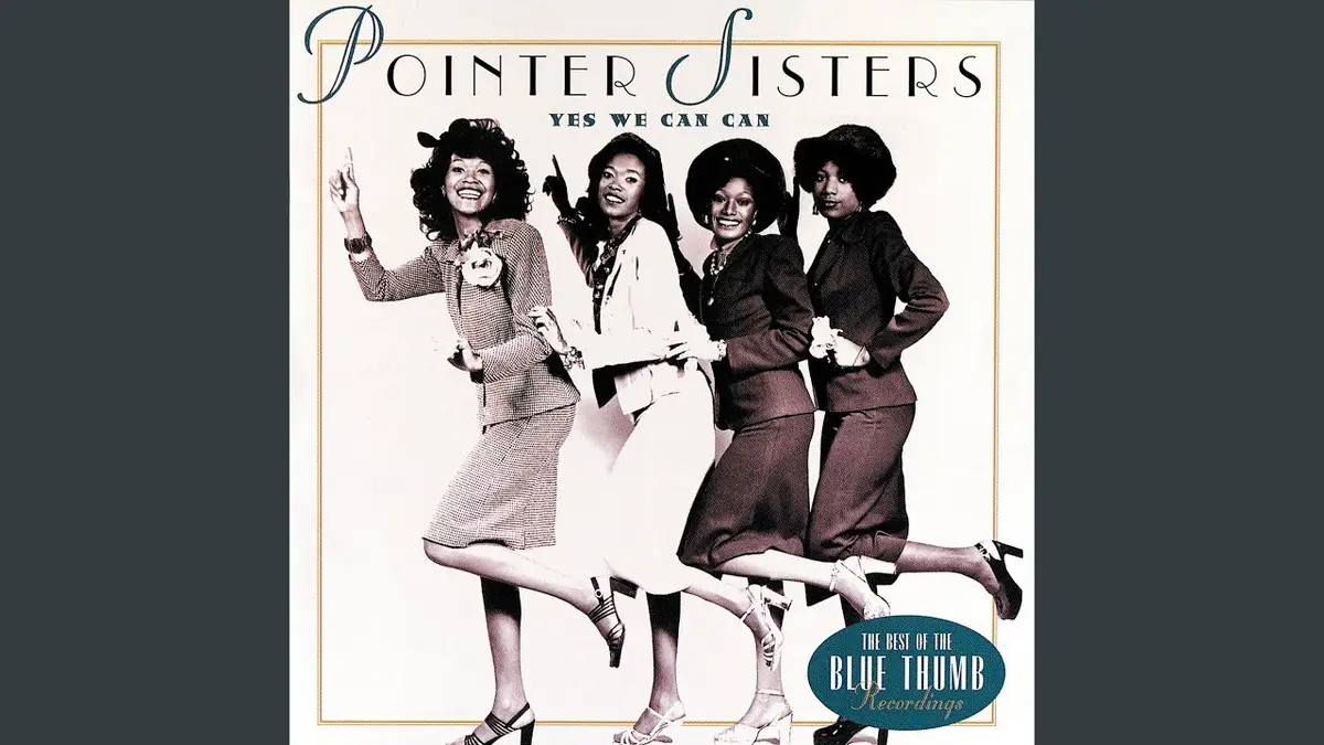 The image shows the cover of the Pointer Sisters' album 'Yes We Can Can,' featuring the four sisters in stylish 1970s…