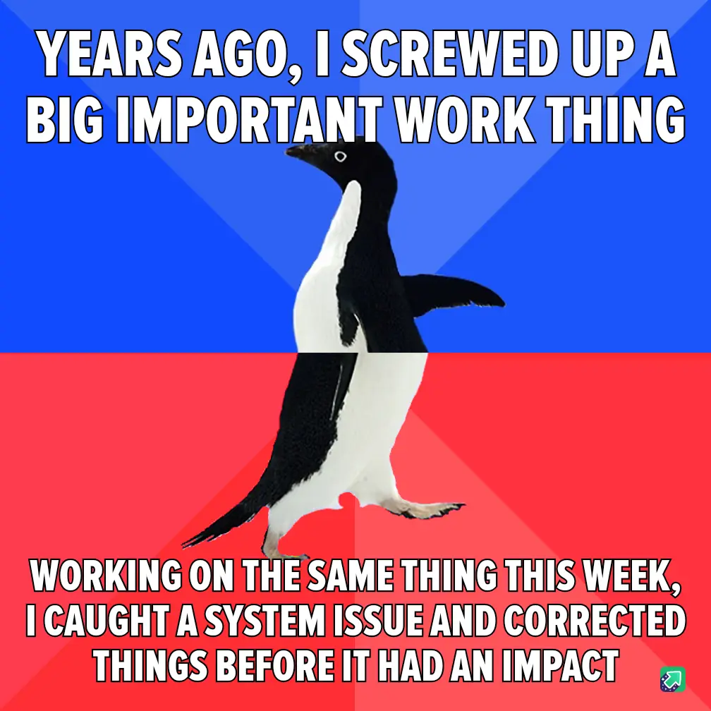 A penguin stands centered against a split blue and red background. The top text reads 'YEARS AGO, I SCREWED UP A BIG…