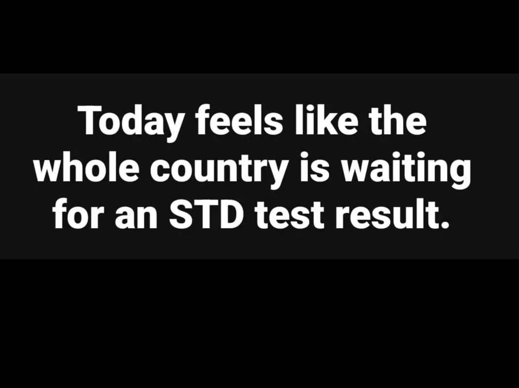 The image is a black background with white text centered that reads 'Today feels like the whole country is waiting for an…