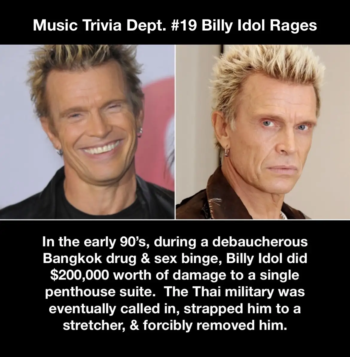 The image displays two side-by-side photos of Billy Idol: one smiling and one with an angry expression. The overlaid text…