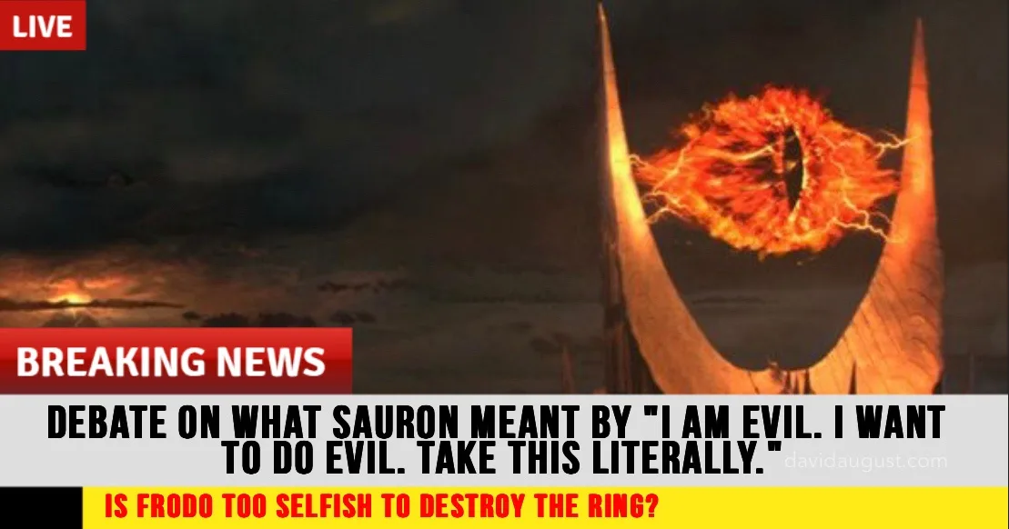 The image shows a dramatic news broadcast overlay with the fiery Eye of Sauron looming in the background. Text overlays…