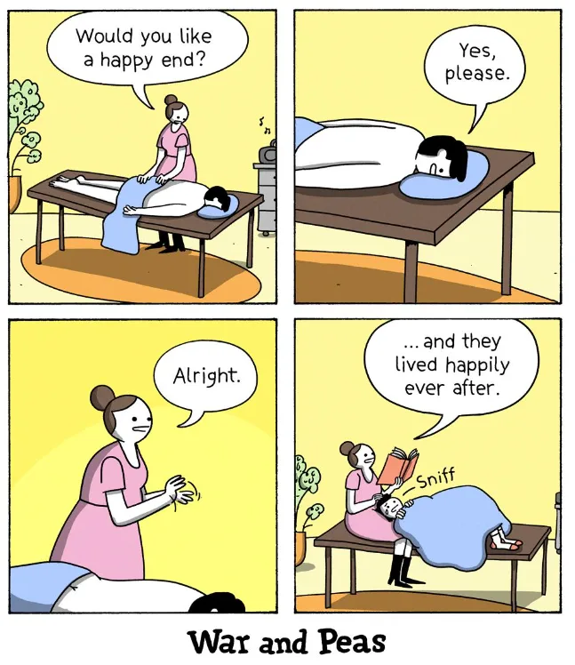 A four-panel comic strip shows a masseuse asking a client if they want a happy ending, the client agrees, the masseuse says…
