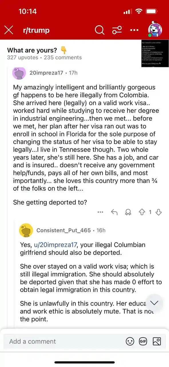A screenshot of a Reddit comment thread on r/trump showing a user defending their Colombian girlfriend who overstayed her…