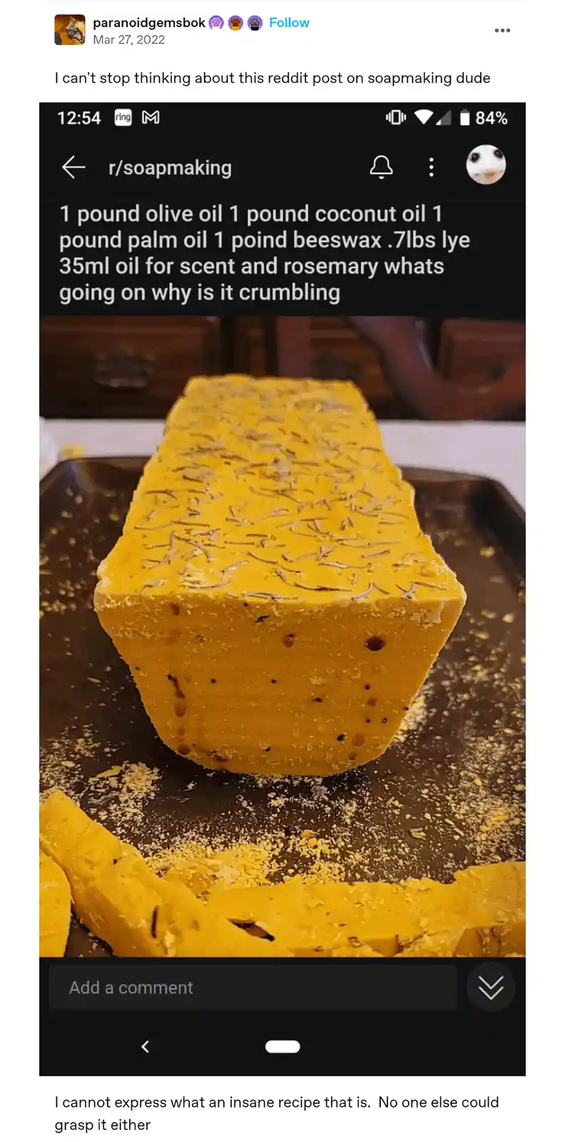 A screenshot of a Reddit post from r/soapmaking shows a large, yellow, rectangular bar of soap that is visibly crumbling and…