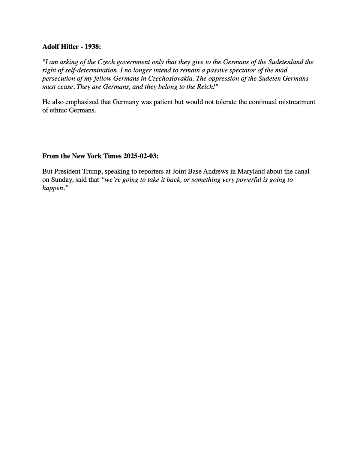 The image displays two text blocks. The first is a 1938 quote attributed to Adolf Hitler, demanding self-determination for…