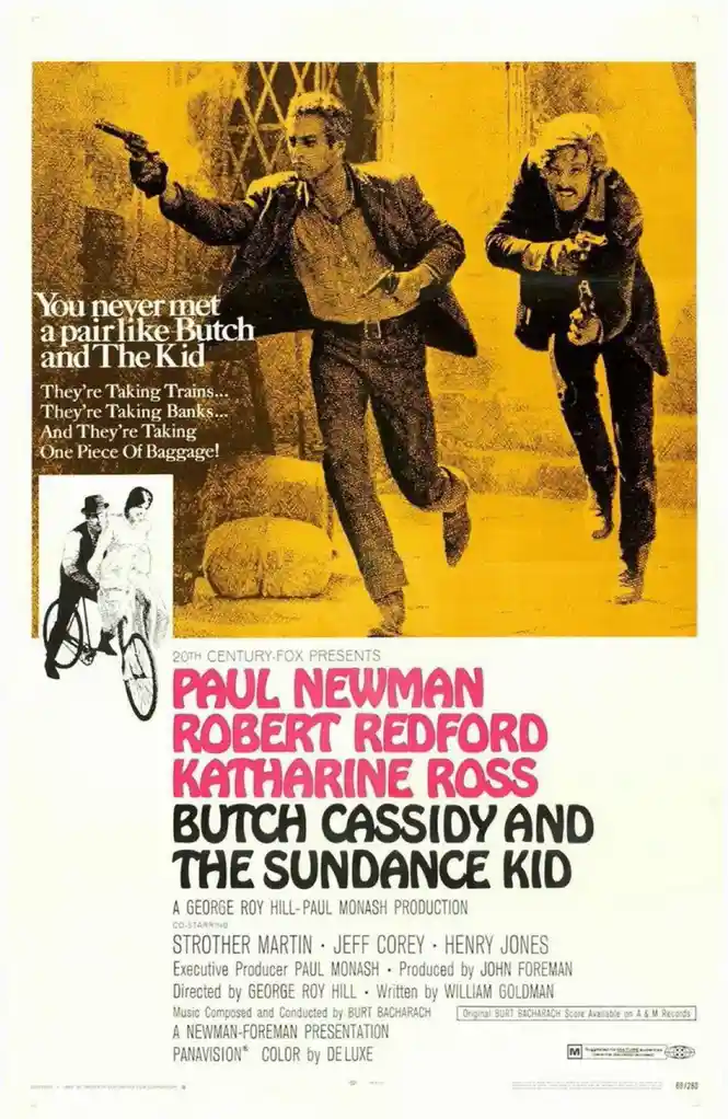 This is a vintage movie poster for 'Butch Cassidy and the Sundance Kid,' featuring Paul Newman and Robert Redford as two men…