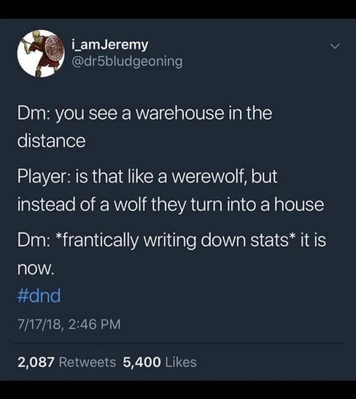 A screenshot of a tweet by user i_amJeremy (@dr5bludgeoning) showing a humorous Dungeons & Dragons roleplay exchange. The…