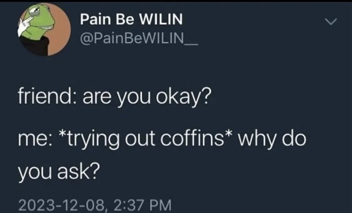 A screenshot of a tweet from the account 'Pain Be WILIN' showing a conversation where a friend asks if the user is okay, and…