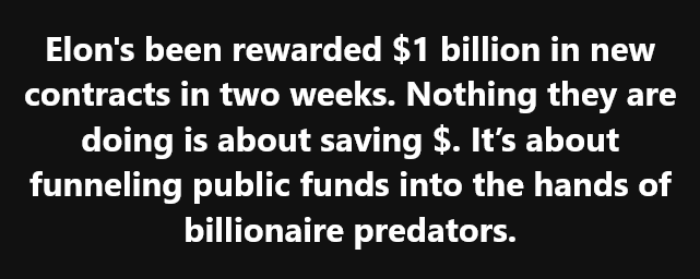 A black background with white text stating that Elon has received $1 billion in new contracts within two weeks, criticizing…
