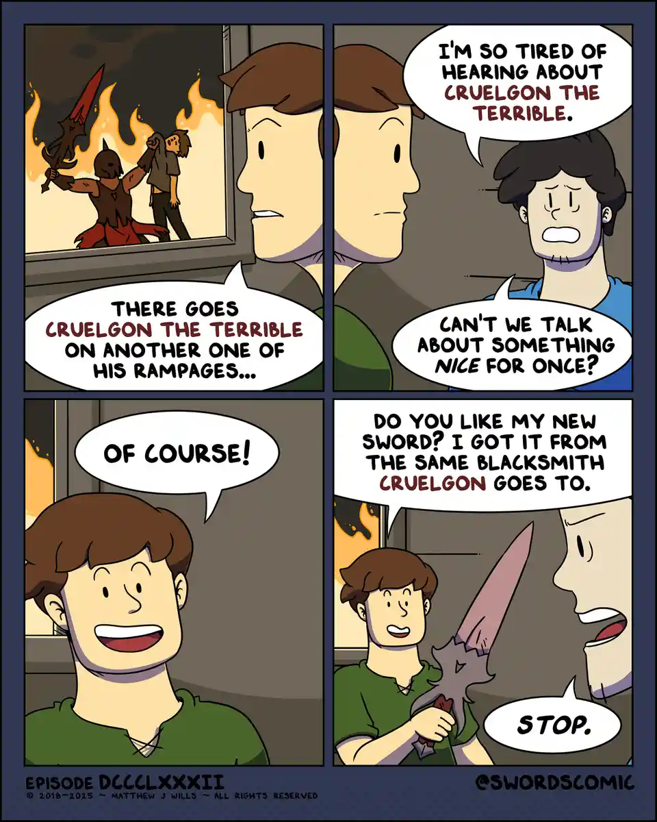 A four-panel comic shows two men discussing a villain named Cruelgon the Terrible. One man sees Cruelgon rampaging outside…