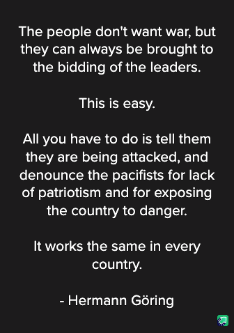 A black background with white text displaying a quote attributed to Hermann Göring, which explains how leaders can…