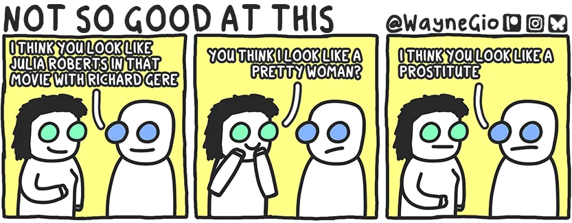A three-panel comic strip shows two stylized figures conversing. In the first panel, one figure compliments the other…