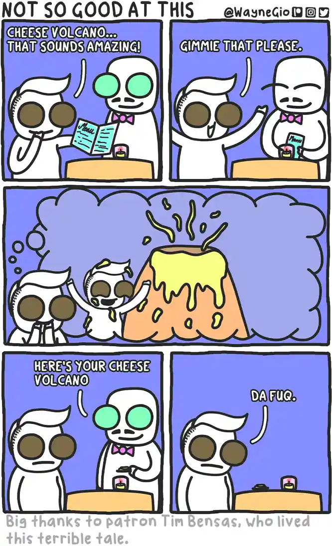 A four-panel comic shows a customer excitedly ordering a 'cheese volcano' from a waiter, imagining a giant cheesy eruption…