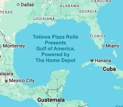 A map of the Gulf of Mexico and surrounding areas with overlaid text reading 'Totinos Pizza Rolls Presents Gulf of America…