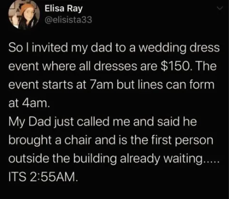 A screenshot of a tweet by Elisa Ray (@elisista33) detailing her dad's extreme dedication to waiting in line for a $150…