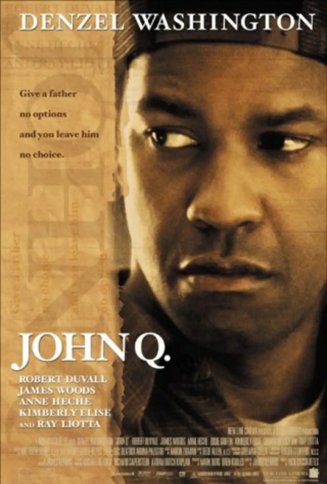 This is a movie poster for 'John Q.' featuring Denzel Washington with a serious, intense expression, wearing a backward cap…
