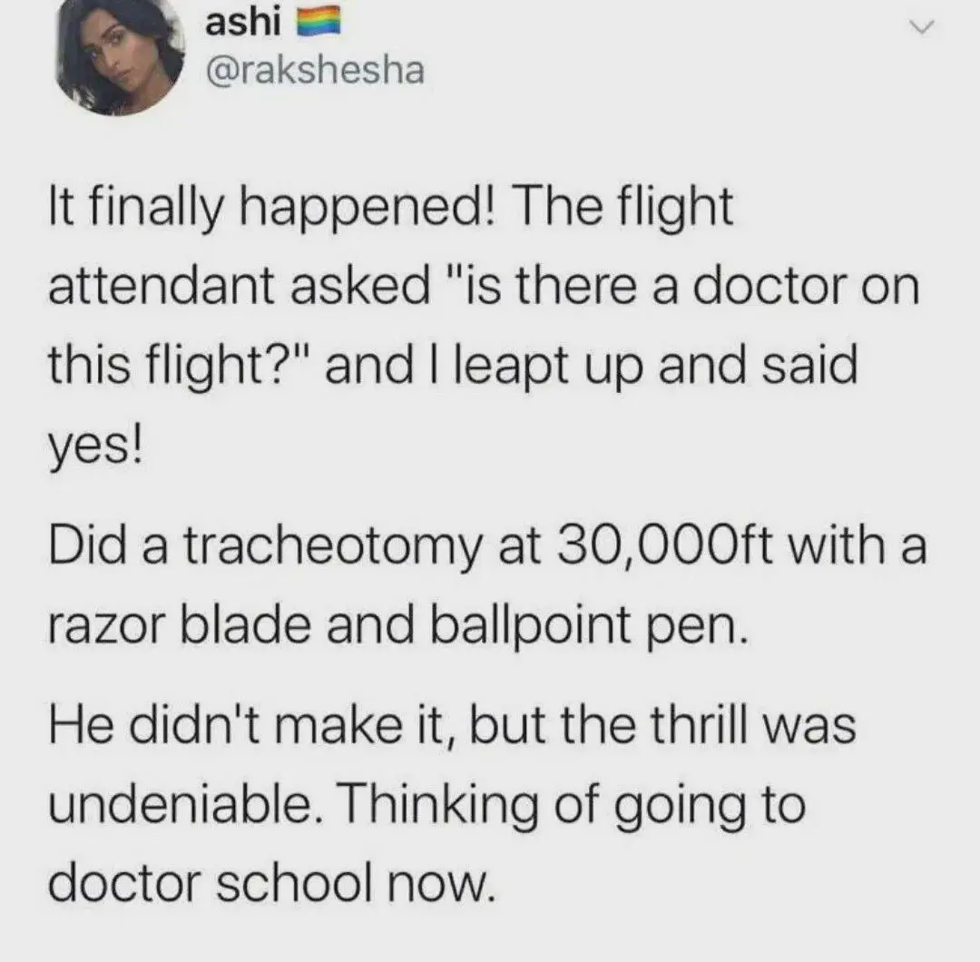 A screenshot of a tweet by user 'ashi' with a rainbow flag emoji, showing a humorous anecdote about claiming to be a doctor…