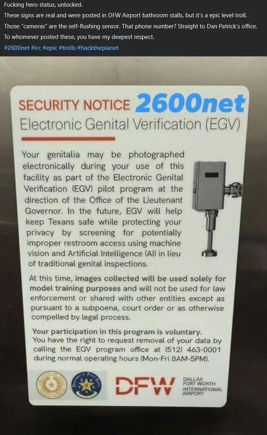 A sign posted in a Dallas Fort Worth International Airport restroom humorously claims to be a 'Security Notice 2600net…