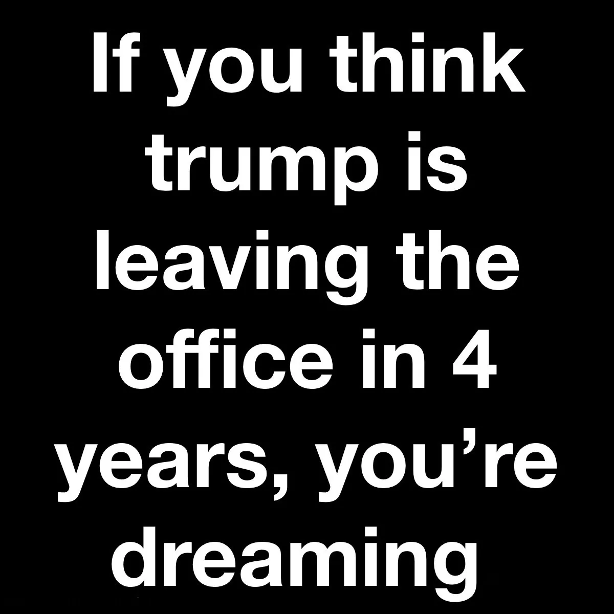 Let’s be honest with ourselves.