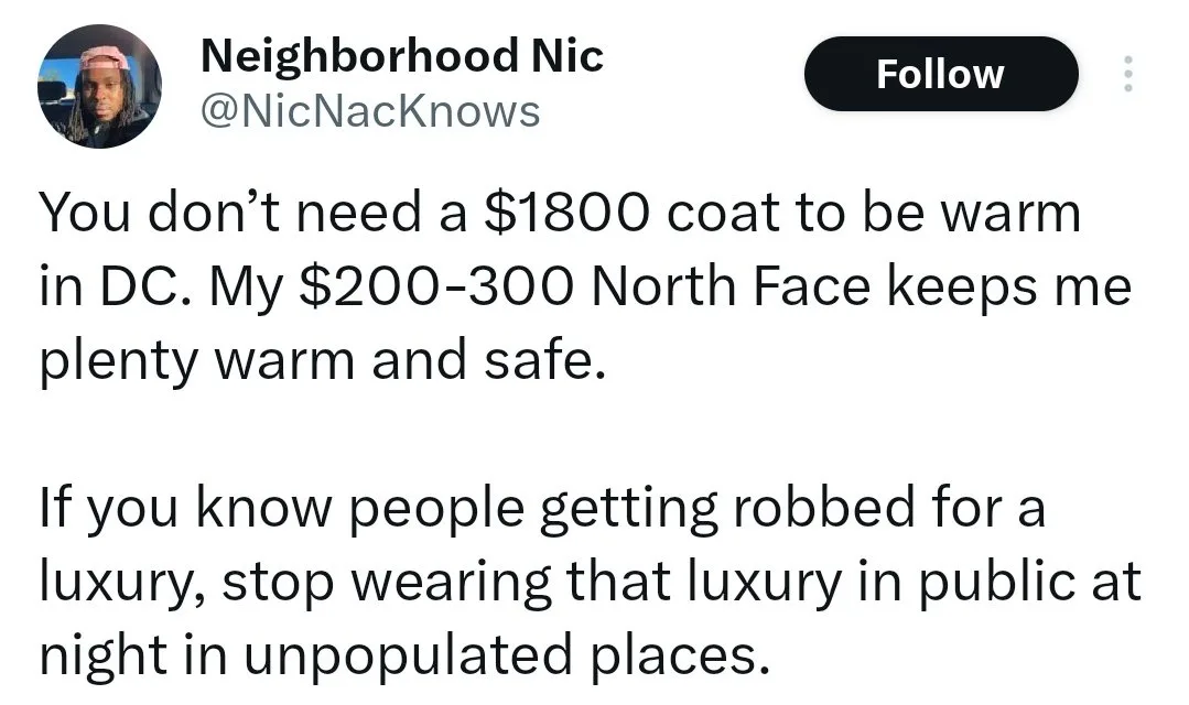 A screenshot of a tweet from 'Neighborhood Nic' (@NicNacKnows) that reads: 'You don't need a $1800 coat to be warm in DC. My…