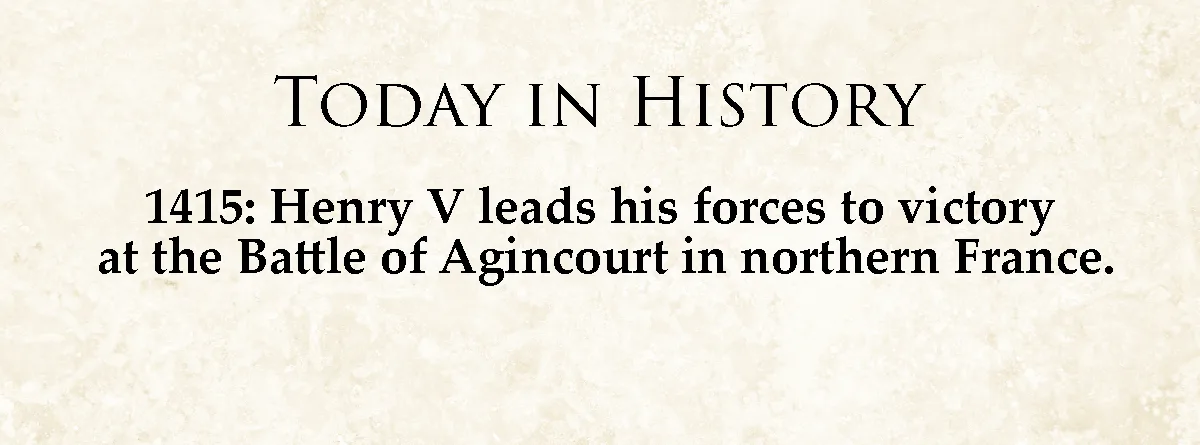 The image displays a beige parchment-style background with black serif text. The top line reads 'TODAY IN HISTORY'. Below…