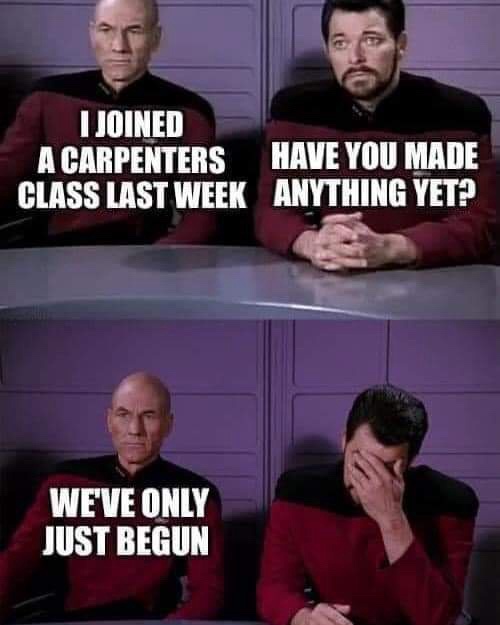 Two men in Starfleet uniforms sit at a table. The top panel shows one man saying 'I JOINED A CARPENTERS CLASS LAST WEEK'…