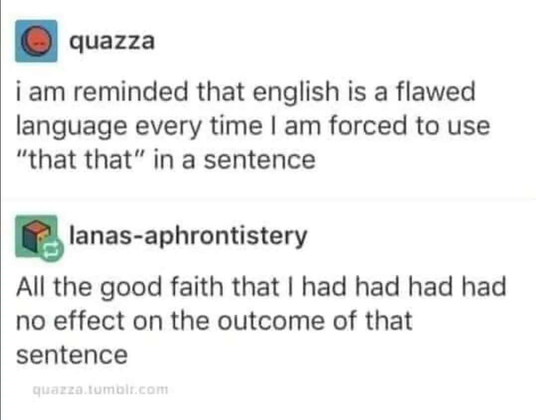 The image displays two Tumblr-style posts. The first, from user 'quazza', states 'i am reminded that english is a flawed…