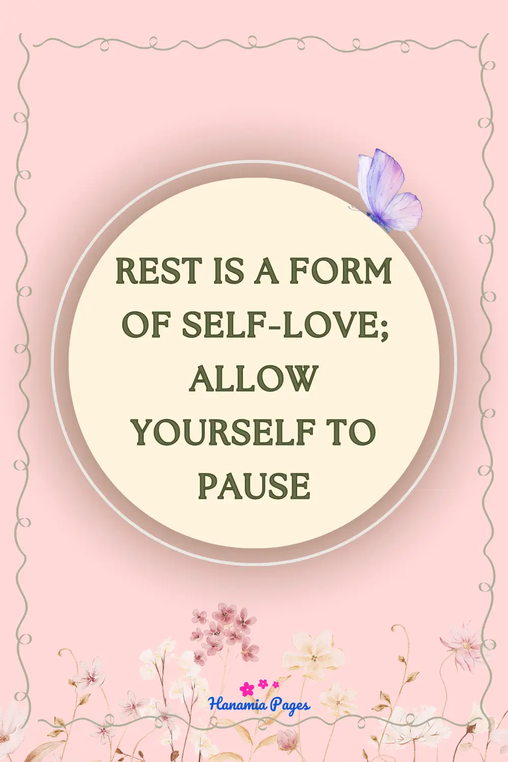 A soft pink background features a cream-colored circular frame with the text 'REST IS A FORM OF SELF-LOVE; ALLOW YOURSELF TO…