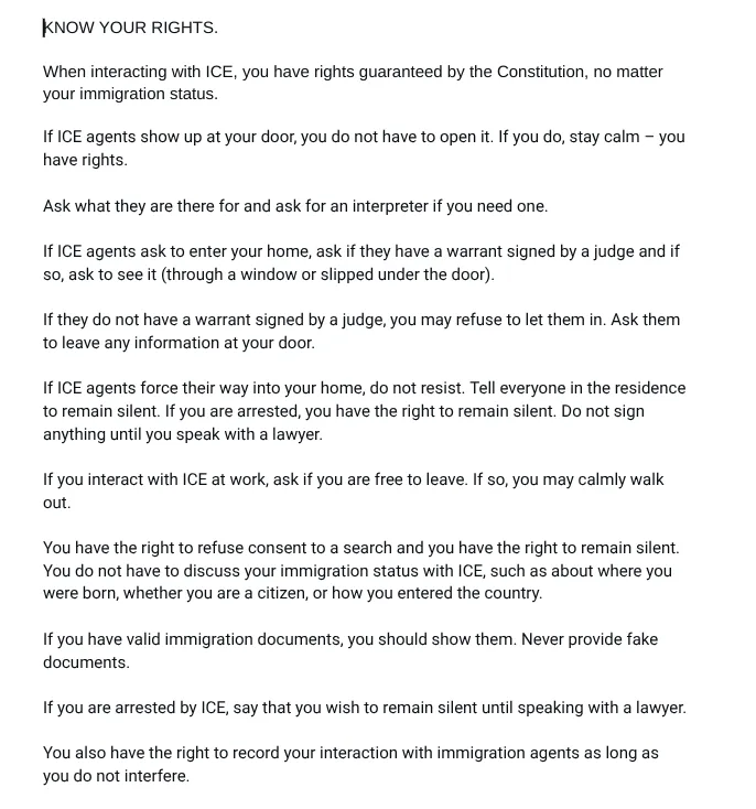 A plain white background with black text outlining legal rights for individuals interacting with ICE agents, including…