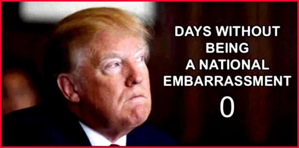 A close-up photo of Donald Trump with a disapproving expression, overlaid with white text that reads 'DAYS WITHOUT BEING A…