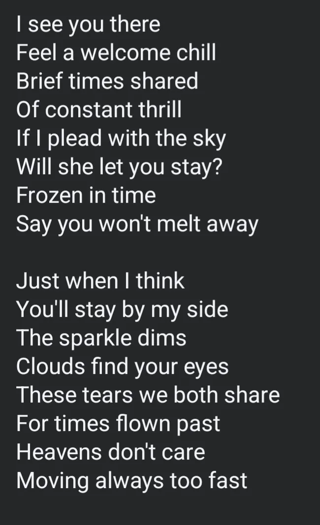 The image displays white text on a dark gray background, presenting a poem about fleeting moments and emotional longing. The…