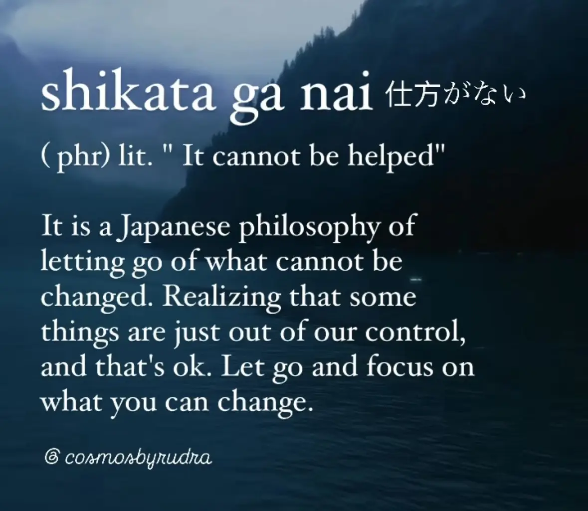 The image displays a dark, moody mountain and water scene with white text overlaid. The text defines the Japanese phrase…