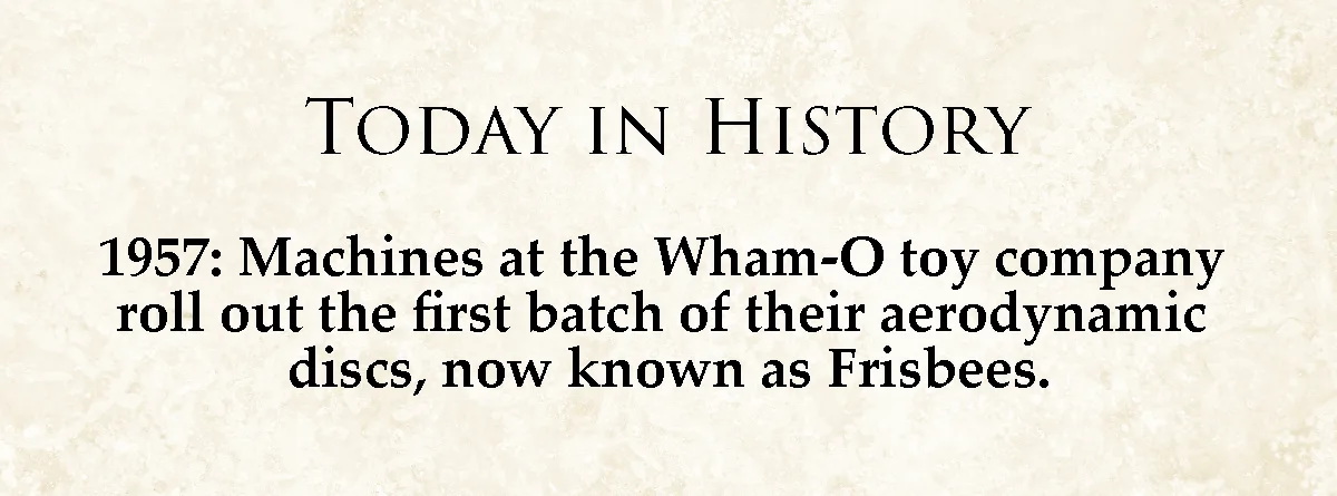 The image displays a beige, parchment-textured background with black serif text. The top line reads 'TODAY IN HISTORY'…