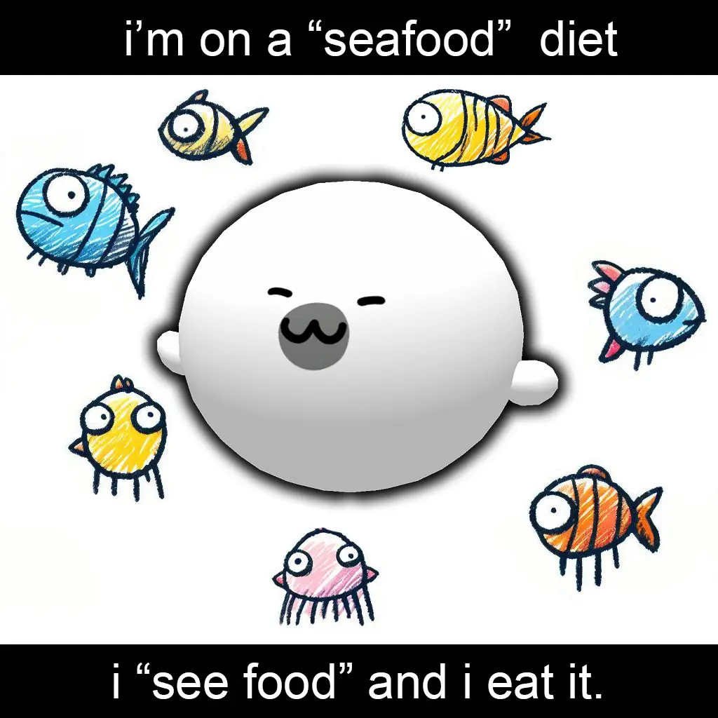 A cartoon seal with a smug expression is surrounded by various colorful, hand-drawn fish and a jellyfish. The top text reads…