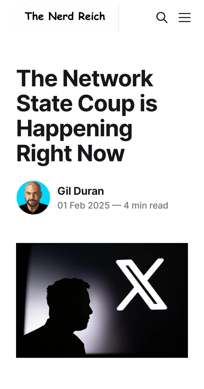 An article screenshot from 'The Nerd Reich' by Gil Duran dated Feb 1, 2025, features a headline about a 'Network State Coup'…