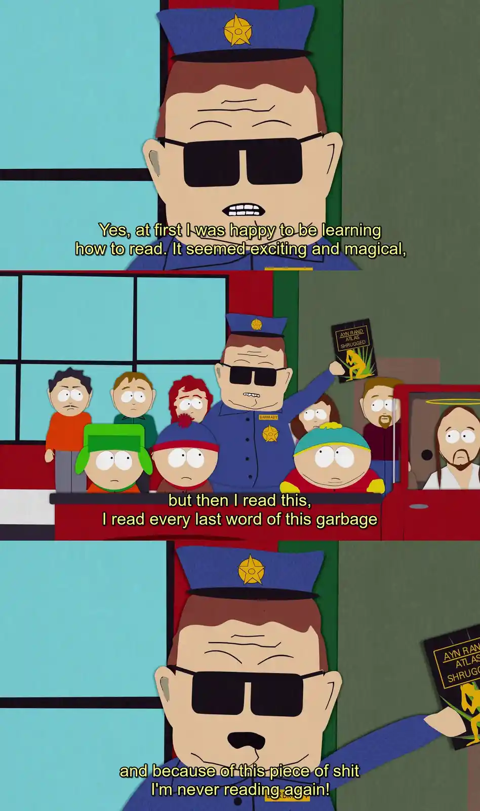 A three-panel South Park meme featuring Officer Barbrady, a police officer with sunglasses, who initially expresses…