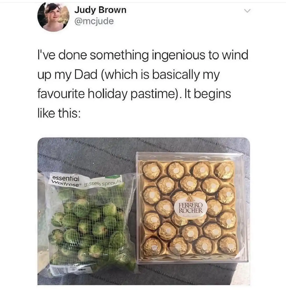 A social media post by Judy Brown shows a bag of 'essential Waitrose brussels sprouts' next to a box of Ferrero Rocher…