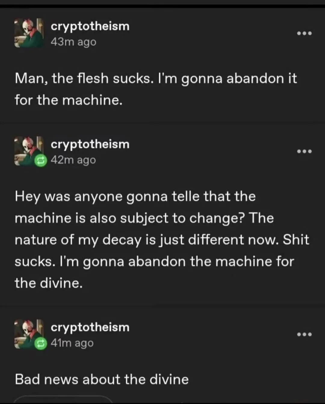 A screenshot of three consecutive Reddit comments from a user named 'cryptoteism', showing a progressively escalating…