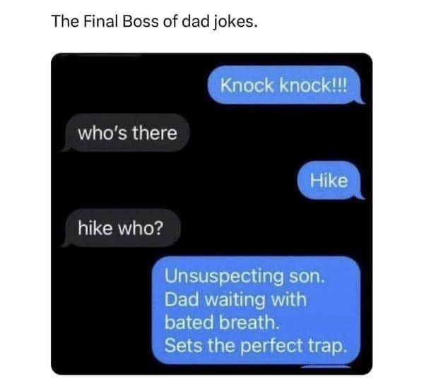 A screenshot of a text message conversation shows a dad joke setup: one person says 'Knock knock!!!', the other replies…