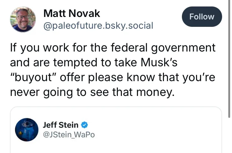 A screenshot of a social media post by Matt Novak, showing a tweet that warns federal government employees not to expect to…