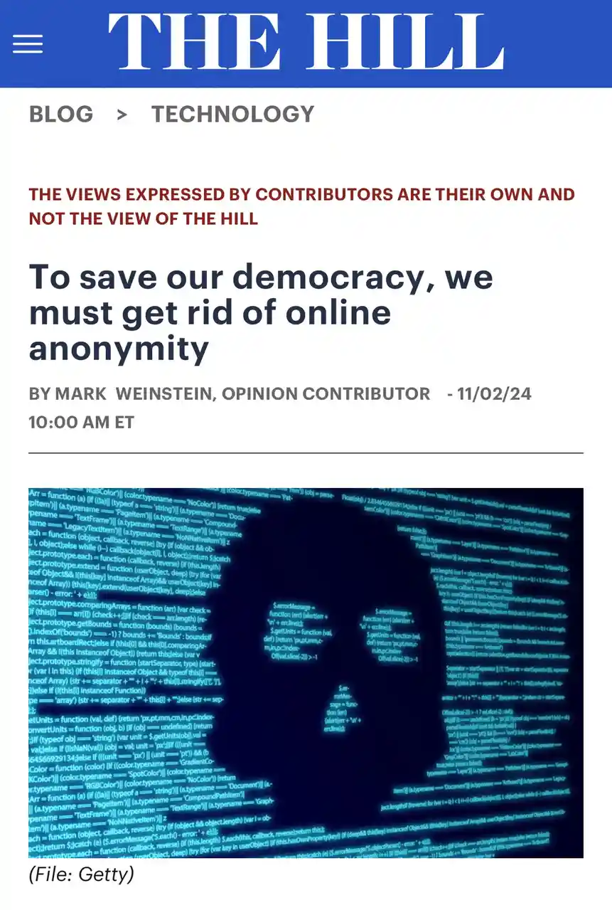 A screenshot of a The Hill opinion article titled 'To save our democracy, we must get rid of online anonymity' by Mark…