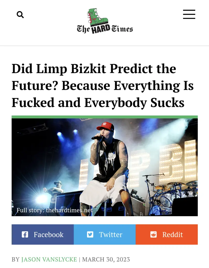 A screenshot of a fake news article from 'The Hard Times' with a headline asking if Limp Bizkit predicted the future because…