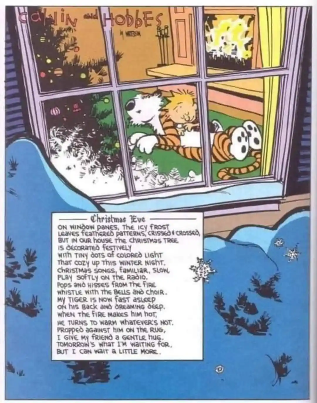 A Calvin and Hobbes comic panel shows Calvin and his stuffed tiger Hobbes looking out a snowy window at Christmas Eve…