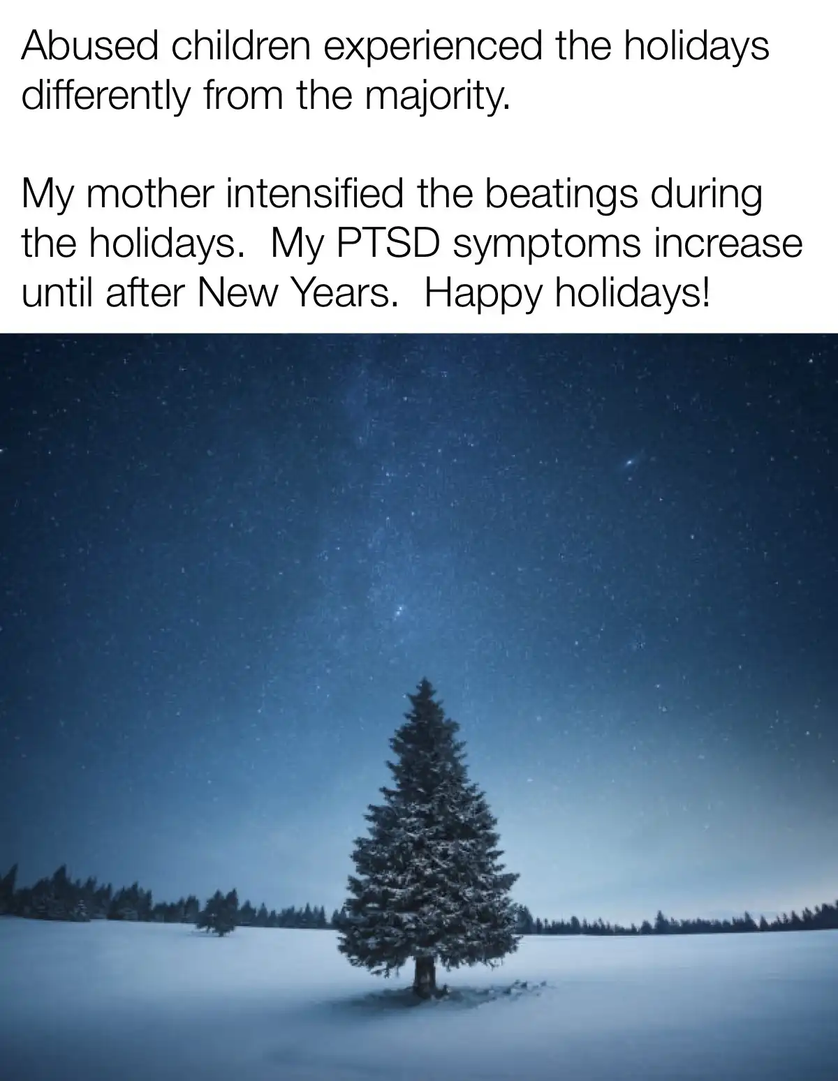 A solitary snow-covered pine tree stands in a vast, snowy field under a starry night sky. Overlaid text reads: 'Abused…