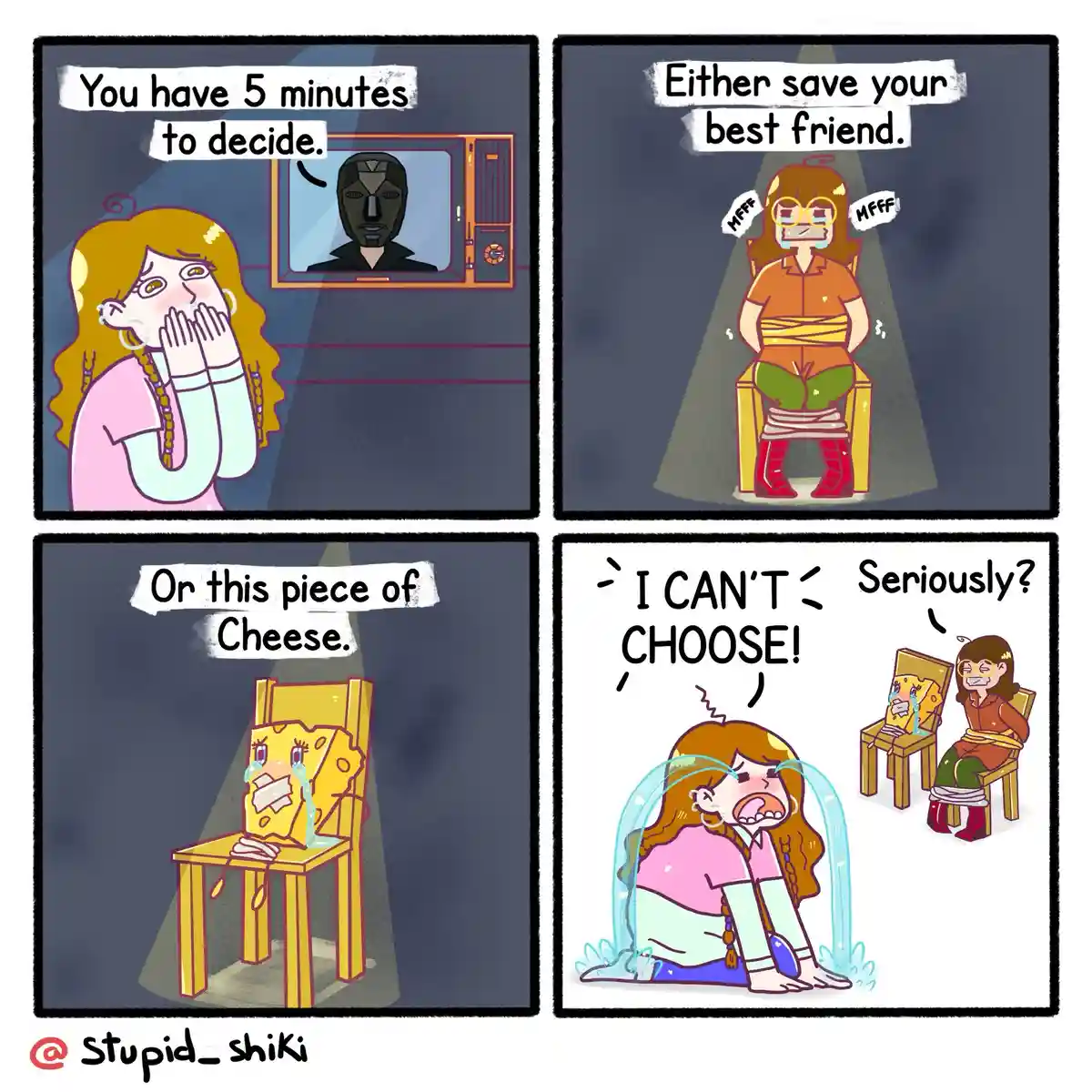 A four-panel comic shows a girl being forced to choose between saving her best friend, who is tied up and crying, or a…