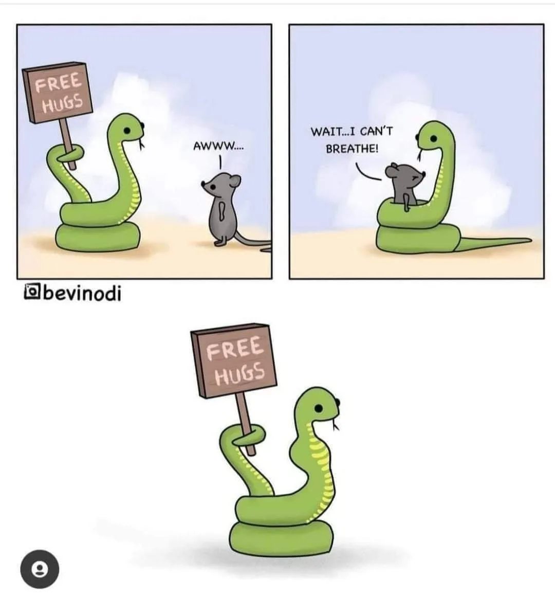 A two-panel comic shows a green cartoon snake holding a 'FREE HUGS' sign, attracting a small grey mouse that says 'AWWW...'…