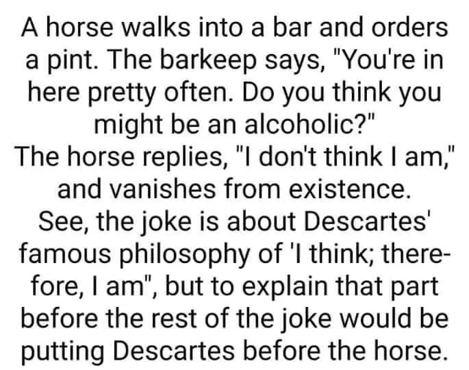 The image displays a black text on white background telling a joke about a horse in a bar who vanishes after denying being…