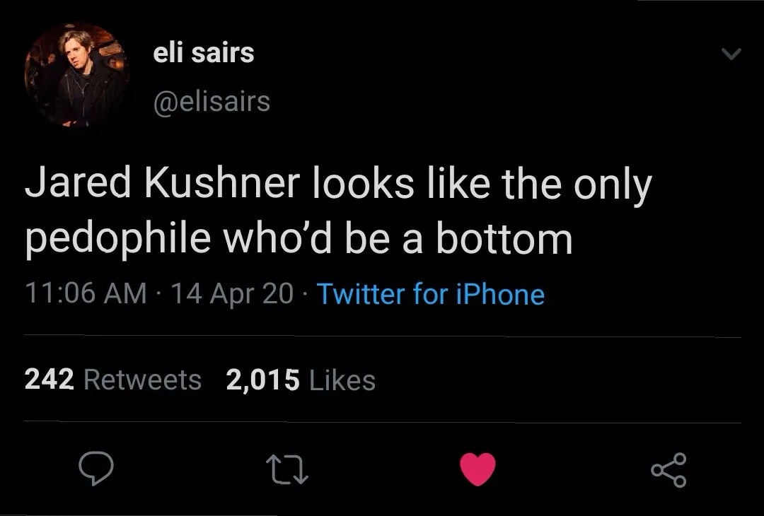 A screenshot of a Twitter post by user eli sairs (@elisairs) from April 14, 2020, showing the tweet text 'Jared Kushner…