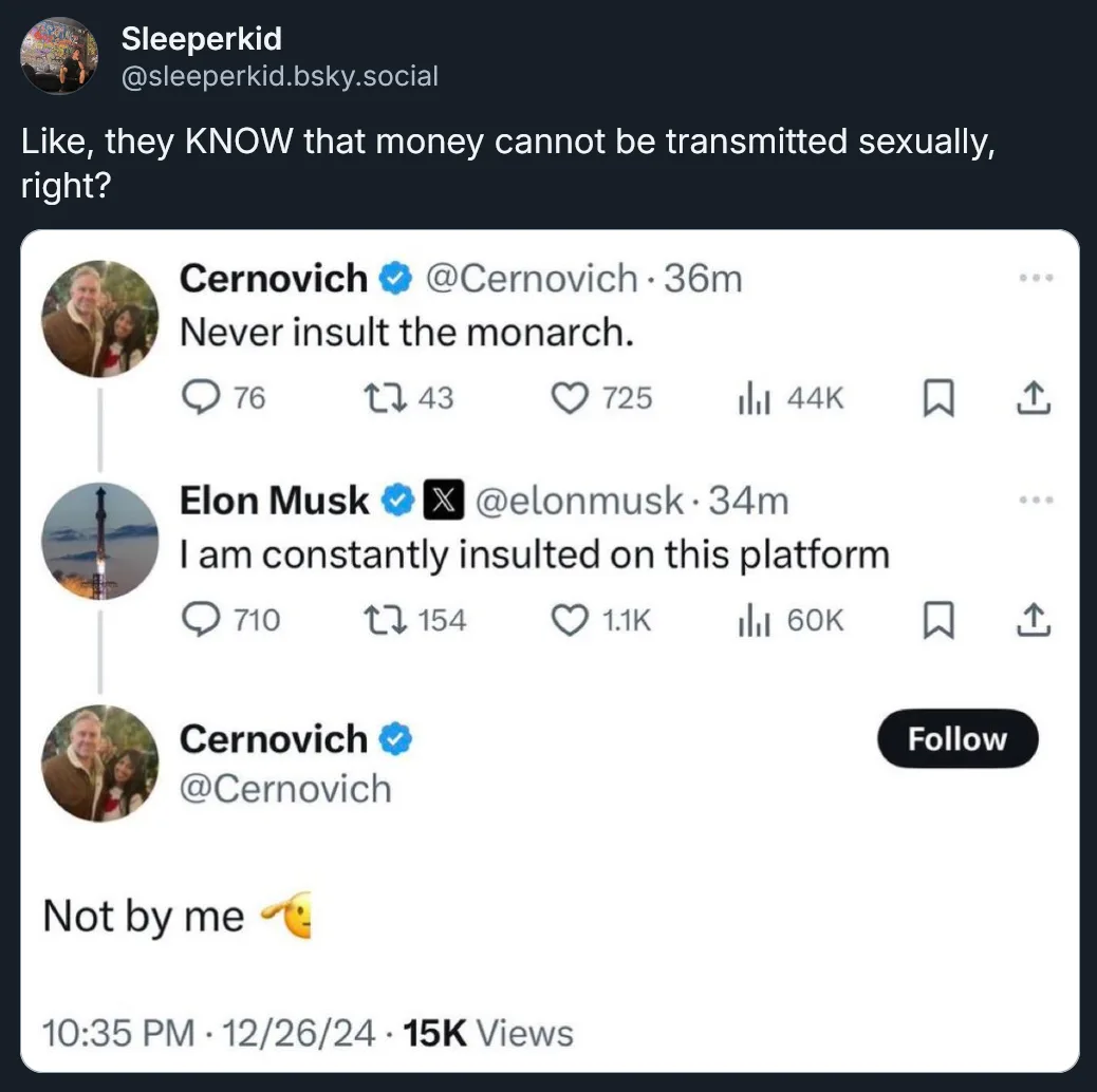 A screenshot of a Bluesky post by 'Sleeperkid' showing a Twitter thread where Cernovich tweets 'Never insult the monarch,'…