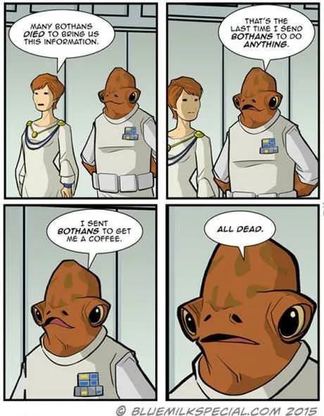 A four-panel comic strip featuring a human woman and a Bothan alien in white uniforms. The Bothan, initially annoyed, says…